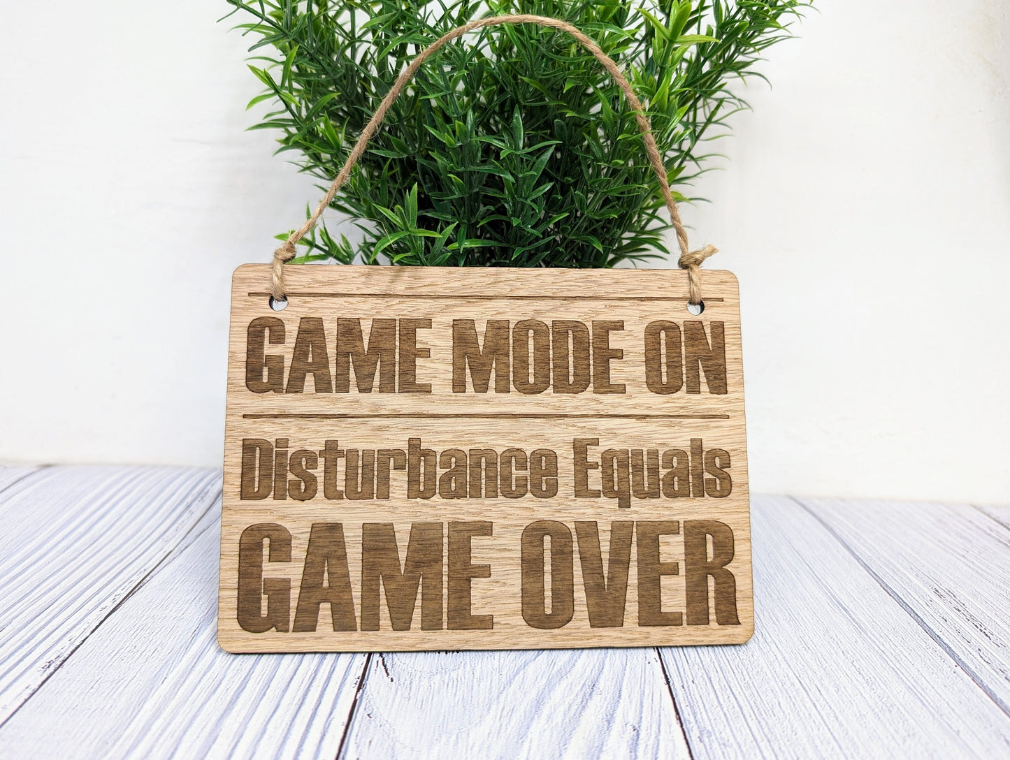 GAME MODE ON - Wooden Sign