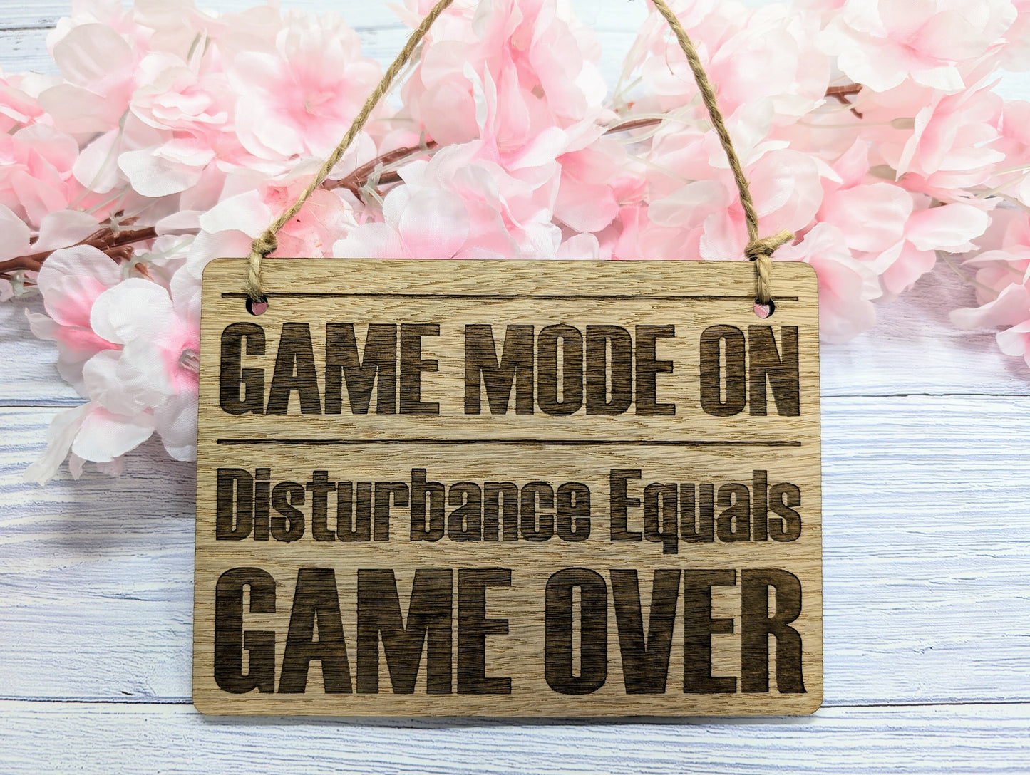 GAME MODE ON - Wooden Sign