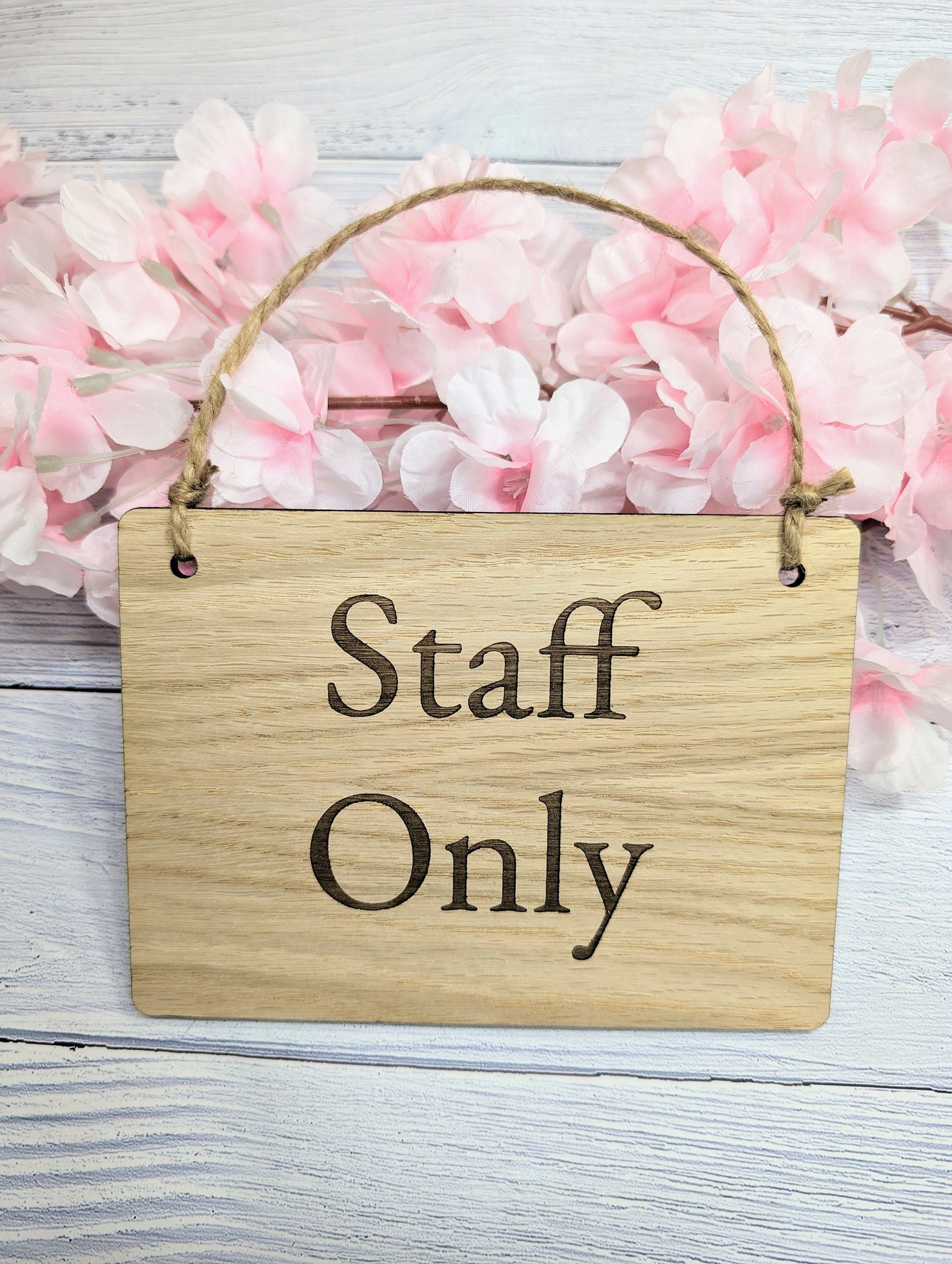 Personalised 'Staff Only' Wooden Sign in Oak Veneer- Custom Text/Logo Option - 4 Sizes Available, Door Sign, Workspace Privacy, Bulk Welcome