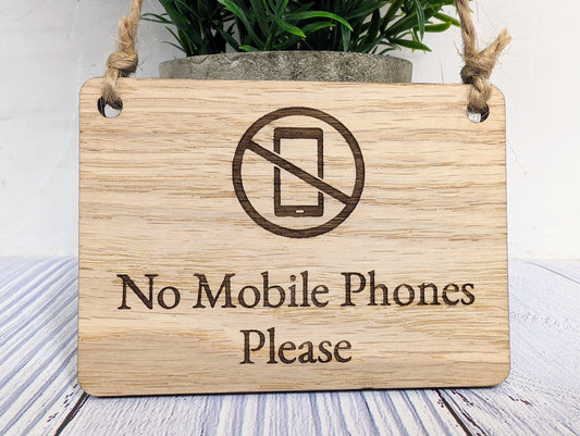 No Mobile Phones Please Wooden Sign - Eco-Conscious Indoor Signage - Available in 4 Sizes, Door Sign, Wall Sign, Bulk Welcome