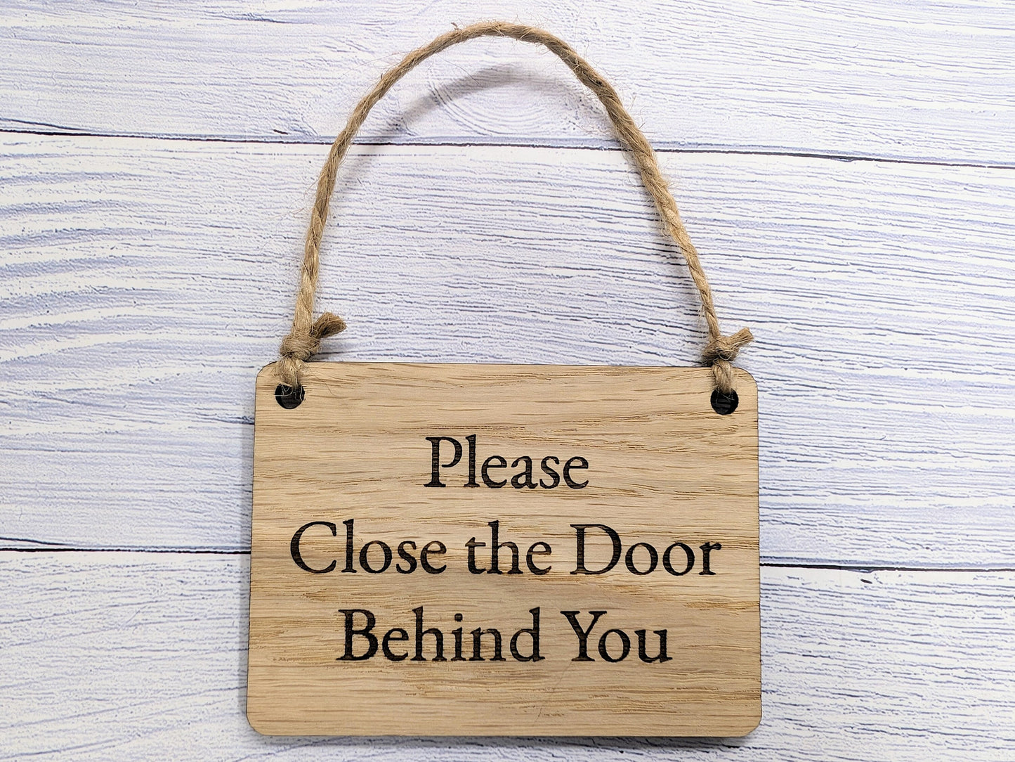 Please Close The Door Behind You Wooden Sign - Indoor Courtesy Sign - Available in 4 Sizes, Door Sign, Wall Sign, Bulk