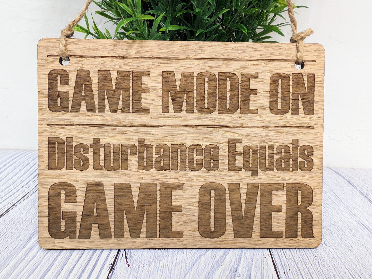 GAME MODE ON - Wooden Sign