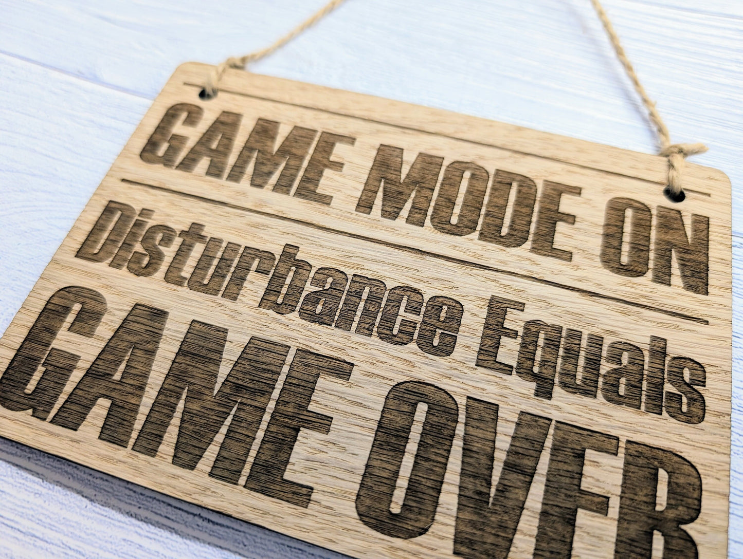 GAME MODE ON - Wooden Sign