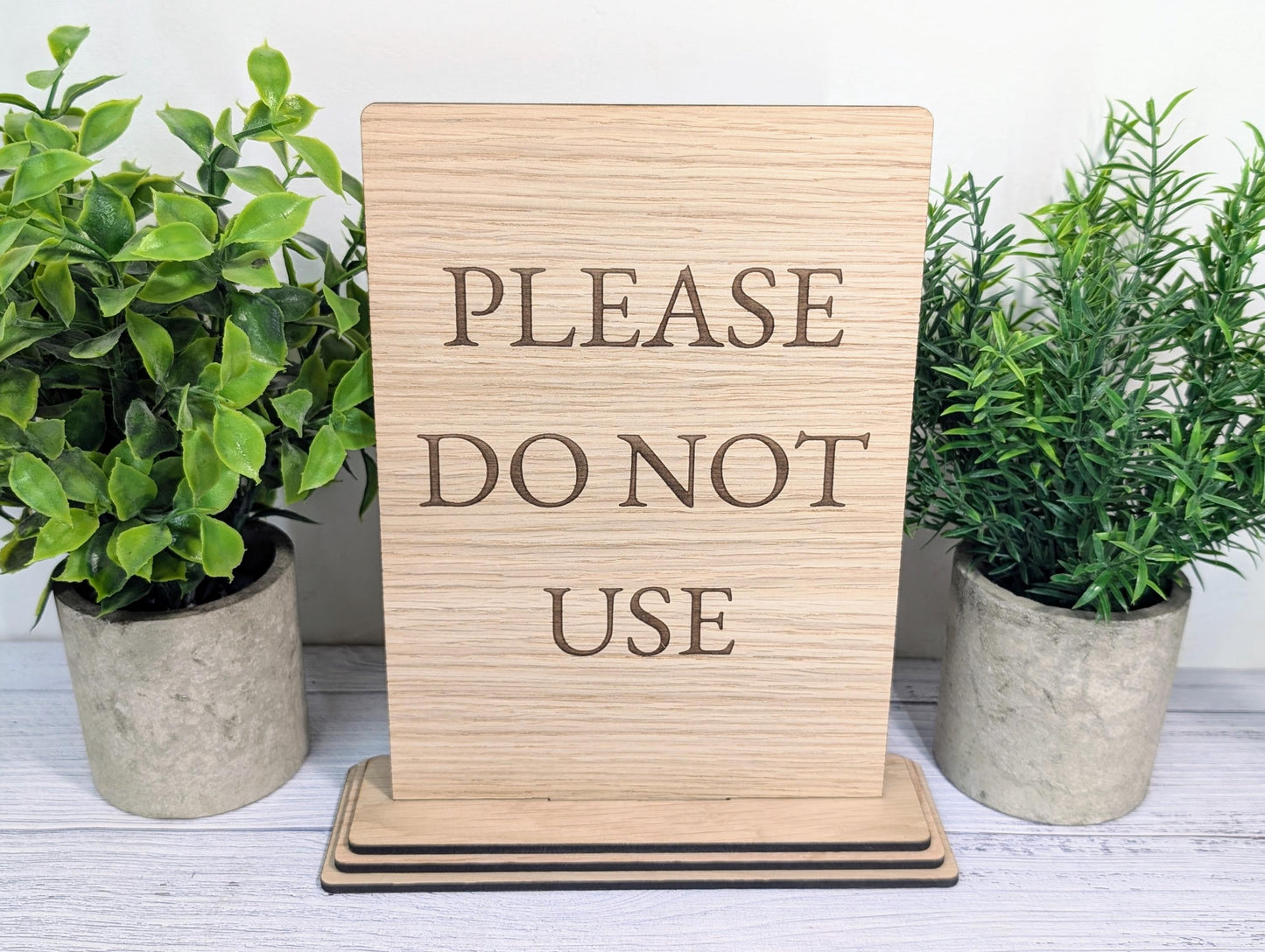 Please Do Not Use | Personalised Wooden Signs - Custom Text, Freestanding with Removable Base, XL Size, Table Signage Extra Large