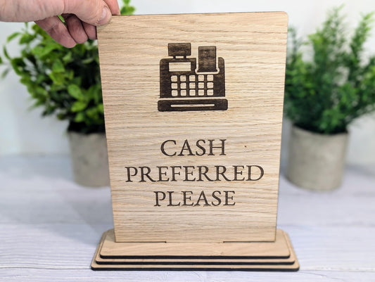 Wooden Freestanding Table Sign 'Cash Preferred' - Perfect for Shops, Cafés, Markets – XL Size - Removable Base, Shop Signage