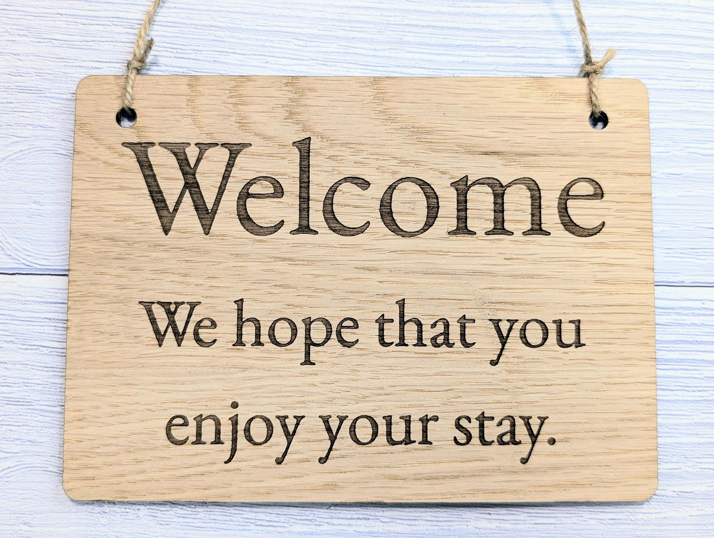 Welcome, We Hope You Enjoy Your Stay | Wooden Airbnb Door Sign | Oak Hospitality Wall Sign | Holiday Cottage | Rental Home