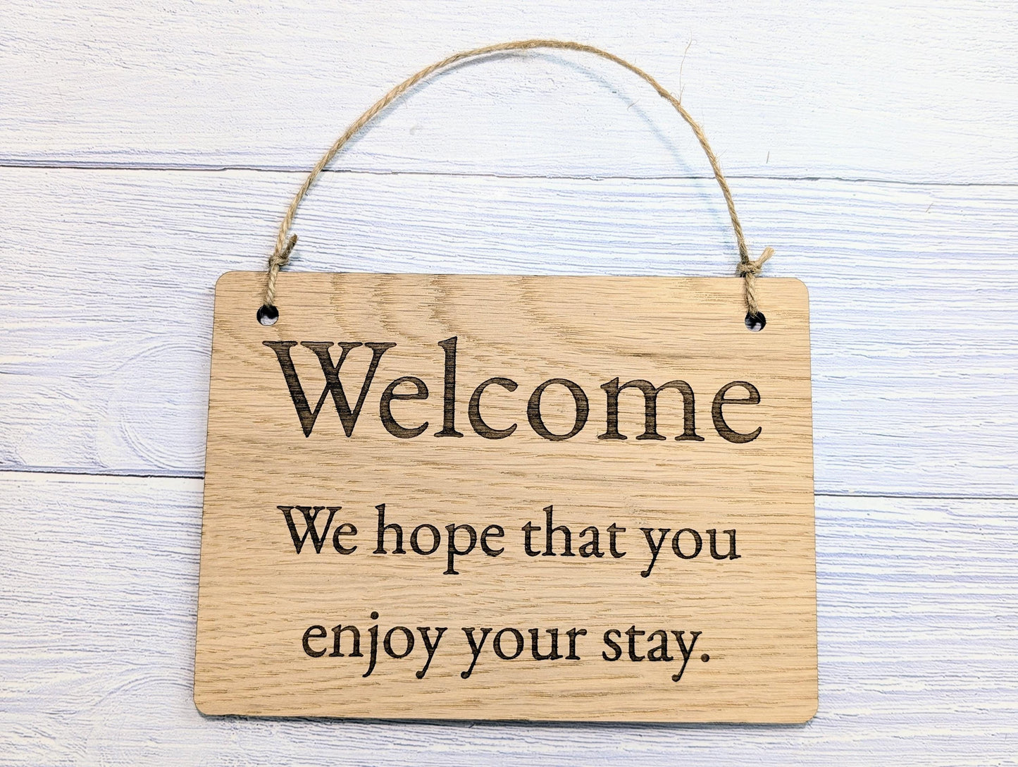 Welcome, We Hope You Enjoy Your Stay | Wooden Airbnb Door Sign | Oak Hospitality Wall Sign | Holiday Cottage | Rental Home