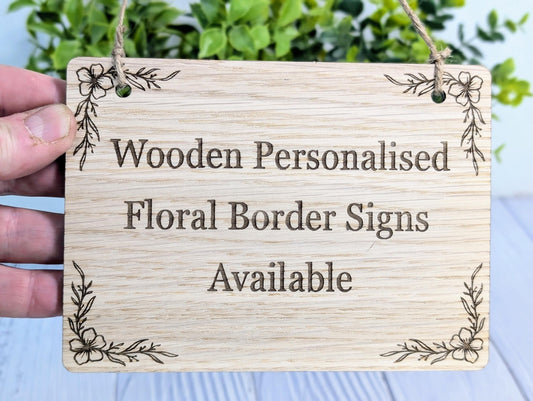 Personalised Wooden Hanging Sign with Floral Border – Eco-Friendly | Custom Wood Signage | Birthday Gift | Man Cave Sign | Bar Sign | Door