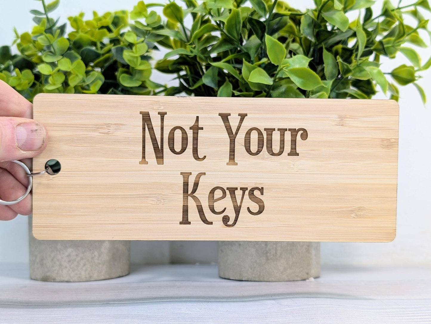 Not Your Keys - Extra-Large Bamboo Keyring 200x80mm | Funny Engraved Eco Gift | Sustainable Oversized Wooden Key Accessory for Home & Office