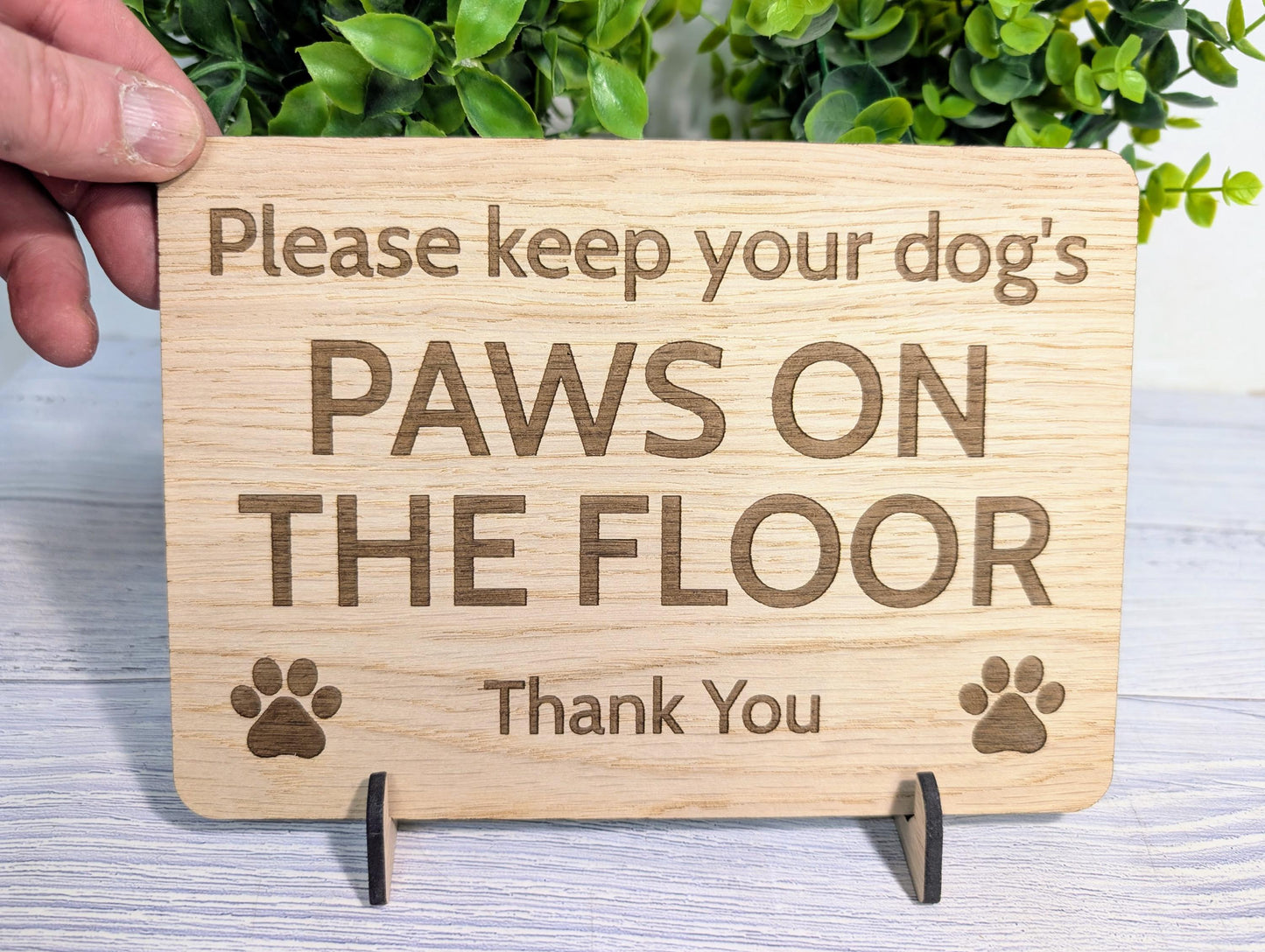 Keep Dog's Paws on Floor Sign – Oak Veneer Dog-Friendly Plaque – Please Keep Dog’s Paws on Floor – Optional Stand