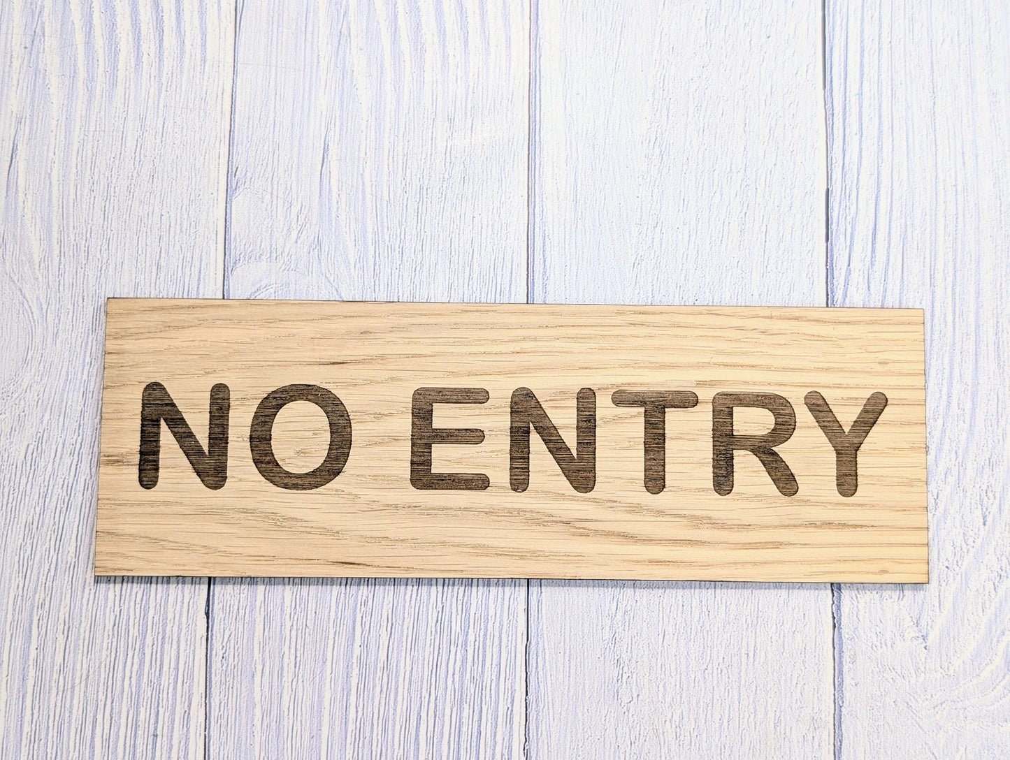 No Entry Sign | Personalised Wooden Door Sign | Oak | 4 Sizes
