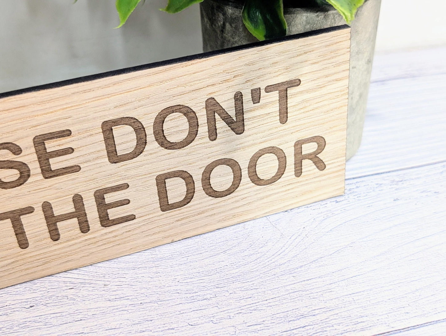 Please Don’t Slam The Door Sign – Personalised Wooden Door Sign | Custom Text Oak Veneer Wall Plaque | Home Office Shed Decor