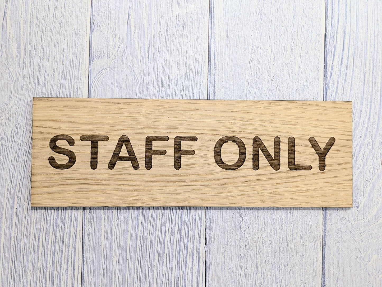Staff Only Sign – Personalised Wooden Door Sign | Custom Text Oak Veneer Wall Plaque | Private Shop Cafe Warehouse Office Signage
