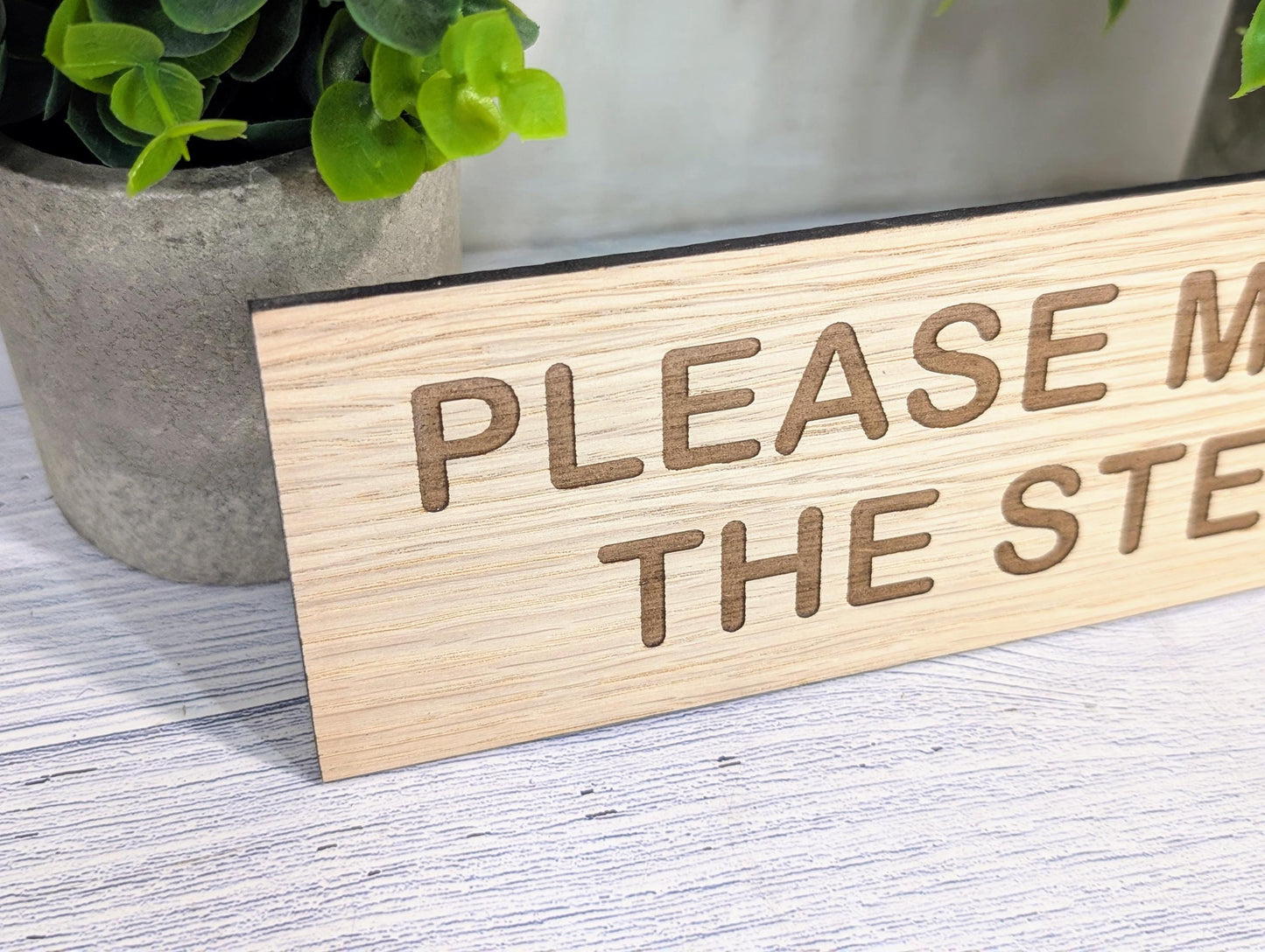 Please Mind The Step Sign – Personalised Wooden Door Sign | Custom Text Oak Veneer Wall Plaque | Private Shop Cafe Warehouse Office Signage