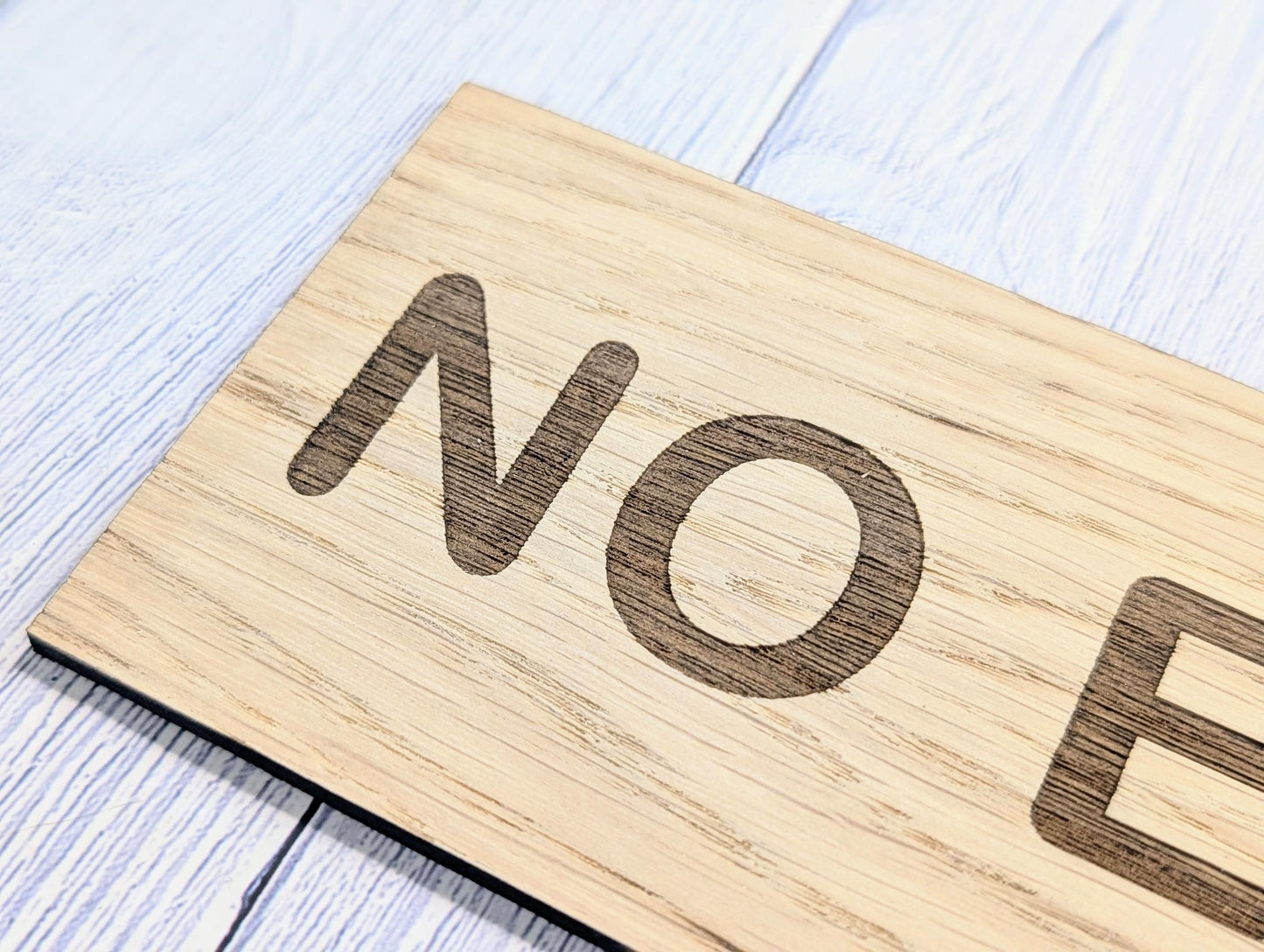 No Entry Sign | Personalised Wooden Door Sign | Oak | 4 Sizes