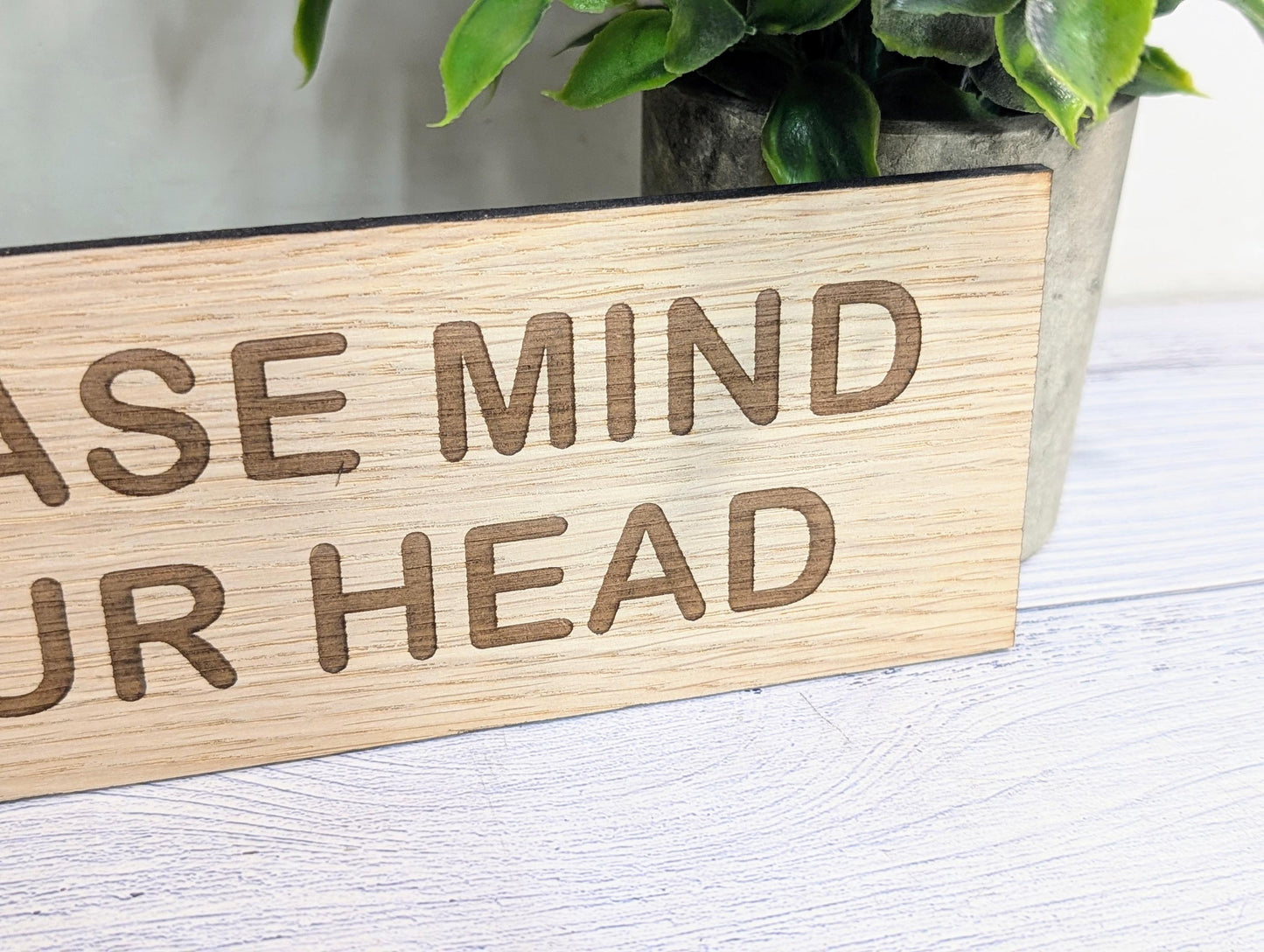 Please Mind Your Head Sign – Personalised Wooden Door Sign | Custom Text Oak Veneer Wall Plaque | Home Office Shed Stairs Beam Decor