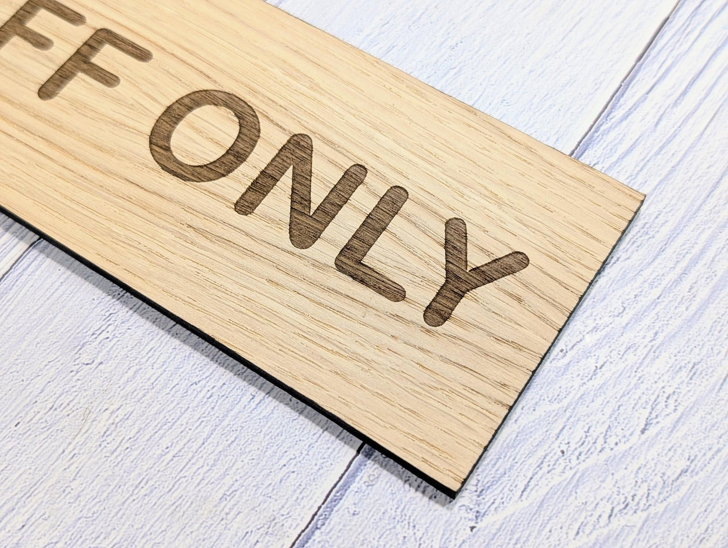Staff Only Sign – Personalised Wooden Door Sign | Custom Text Oak Veneer Wall Plaque | Private Shop Cafe Warehouse Office Signage