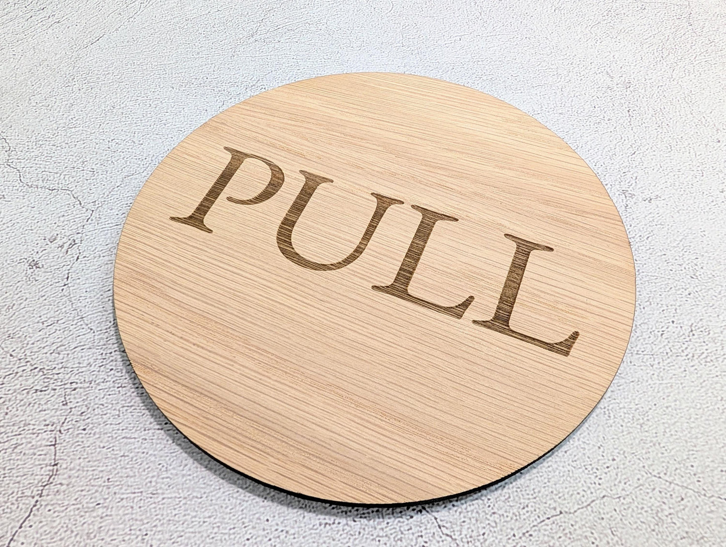PULL Door Sign – Circular Oak Veneered Indoor Wall or Door Sign, Wooden Entry Sign, Plastic-Free Packaging, Handmade in Wales