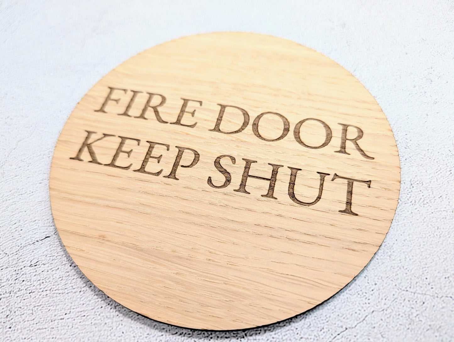 Fire Door Keep Shut Sign – Circular Oak Veneered Wall or Door Sign, Indoor Use Only, Handmade in Wales, Plastic-Free Packaging