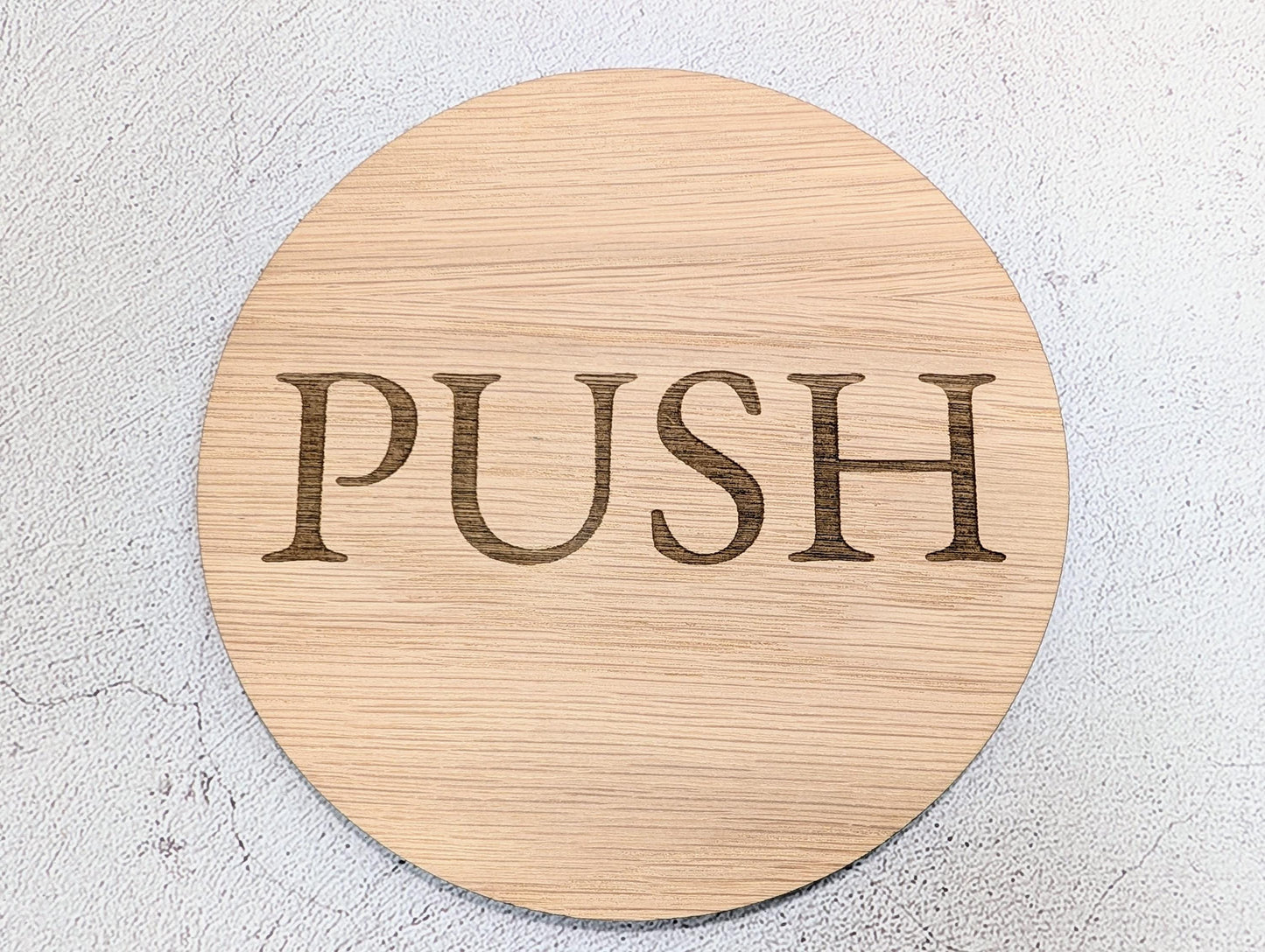 PUSH Door Sign – Circular Oak Veneered Wooden Entry Sign for Doors, Indoor Use Only, Handmade in Wales, Plastic-Free Packaging
