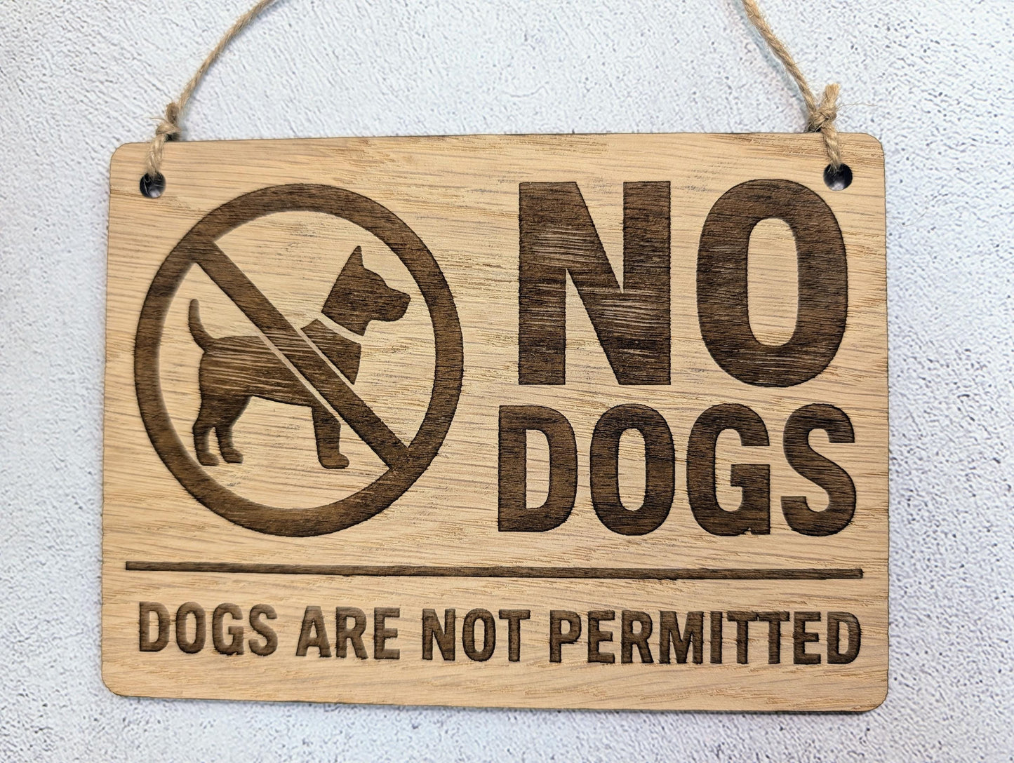 No Dogs Allowed oak sign for shops, pubs and business doors