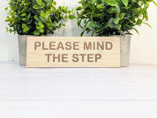 Please Mind The Step Sign – Personalised Wooden Door Sign | Custom Text Oak Veneer Wall Plaque | Private Shop Cafe Warehouse Office Signage - CherryGroveCraft