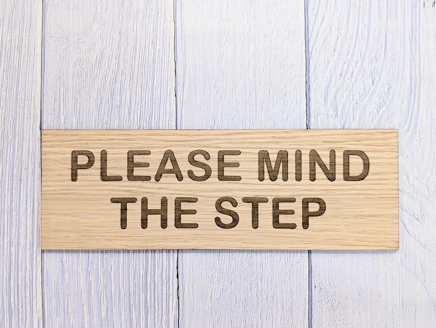 Please Mind The Step Sign – Personalised Wooden Door Sign | Custom Text Oak Veneer Wall Plaque | Private Shop Cafe Warehouse Office Signage - CherryGroveCraft