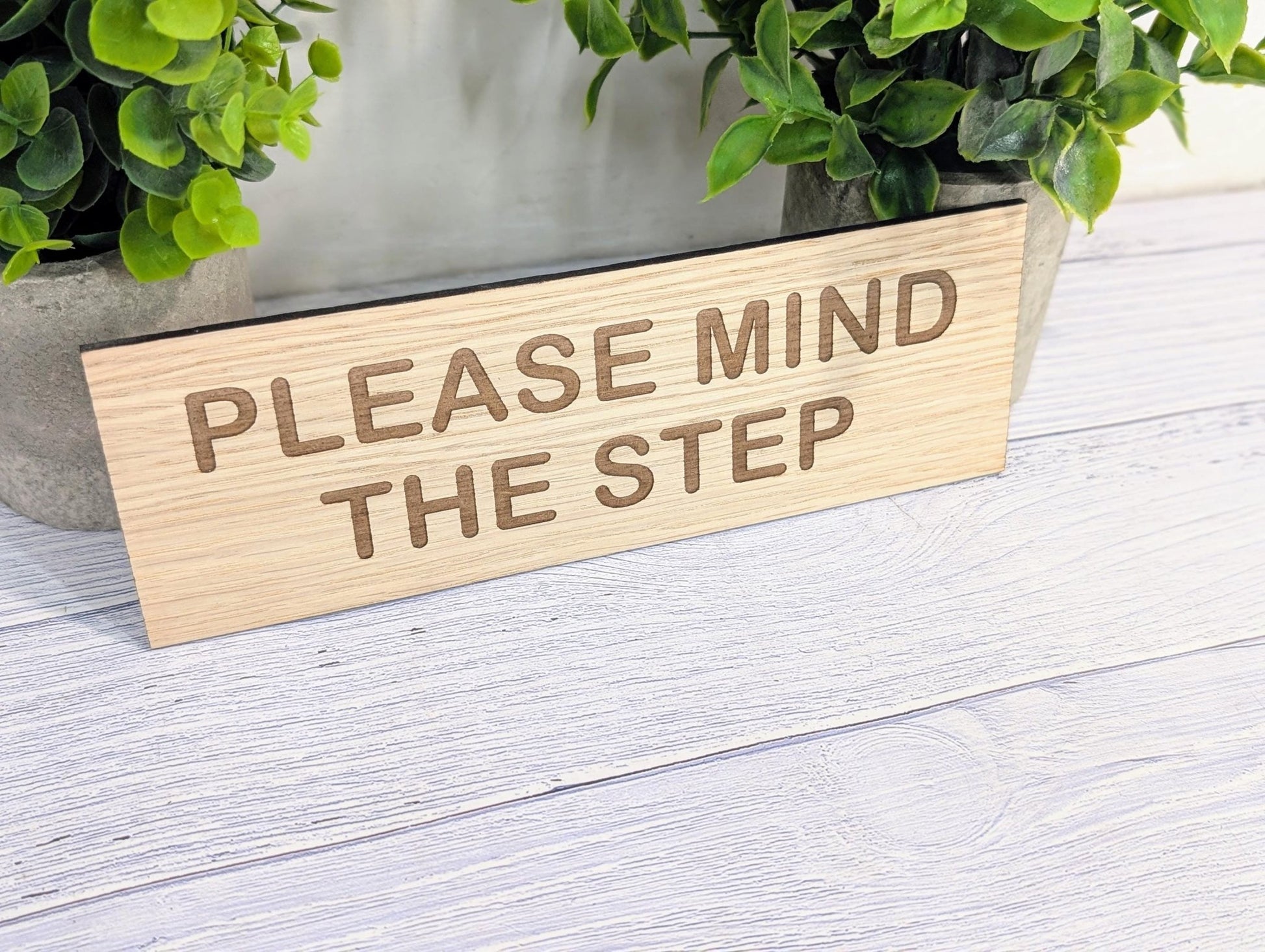 Please Mind The Step Sign – Personalised Wooden Door Sign | Custom Text Oak Veneer Wall Plaque | Private Shop Cafe Warehouse Office Signage - CherryGroveCraft