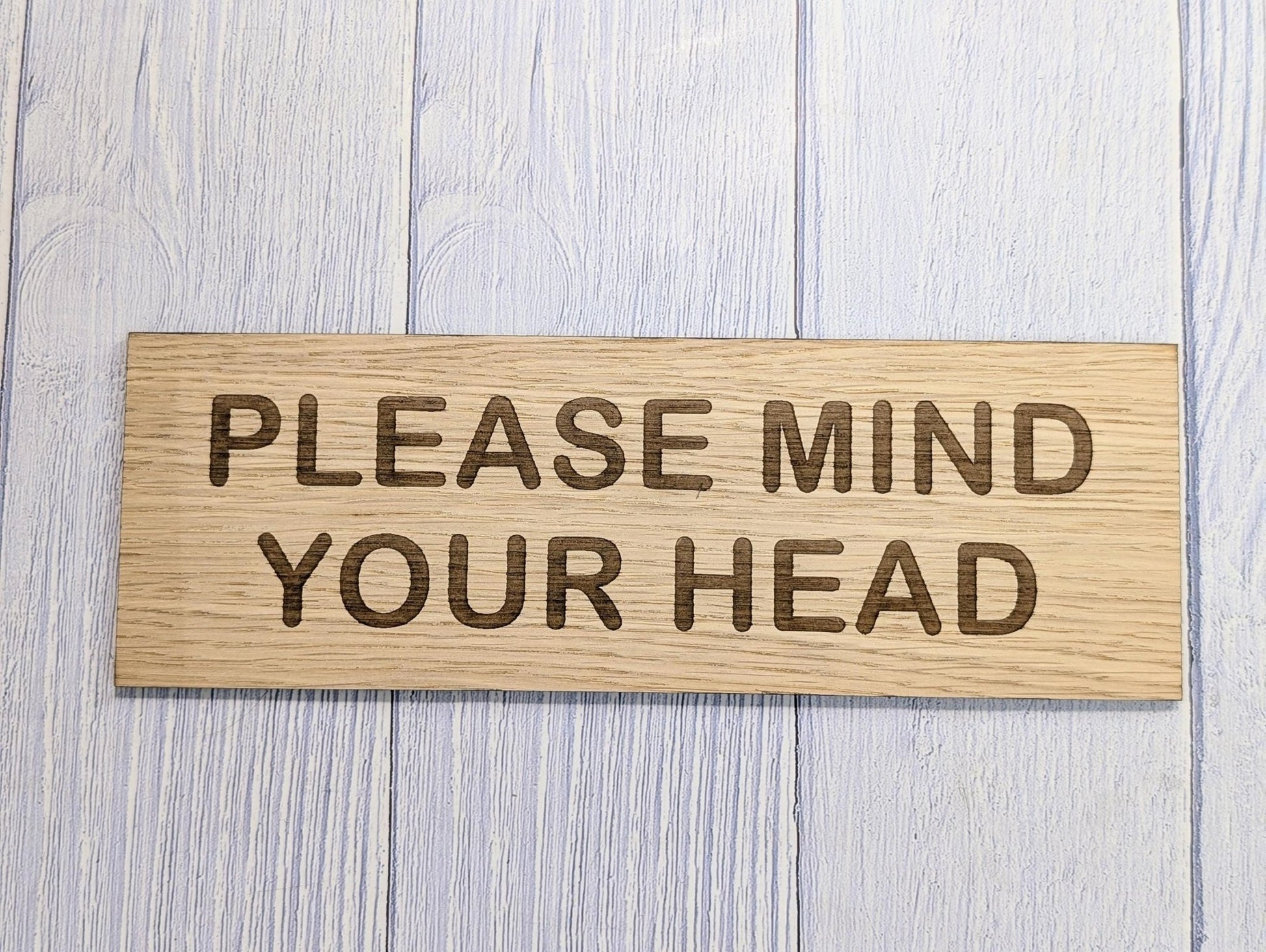 Please Mind Your Head Sign – Personalised Wooden Door Sign | Custom Text Oak Veneer Wall Plaque | Home Office Shed Stairs Beam Decor - CherryGroveCraft