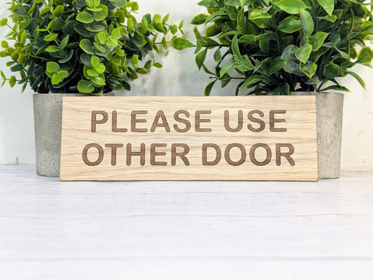 Please Use Other Door Sign – Personalised Wooden Door Sign | Custom Text Oak Veneer Wall Plaque | Private Shop Cafe Warehouse Office Signage - CherryGroveCraft