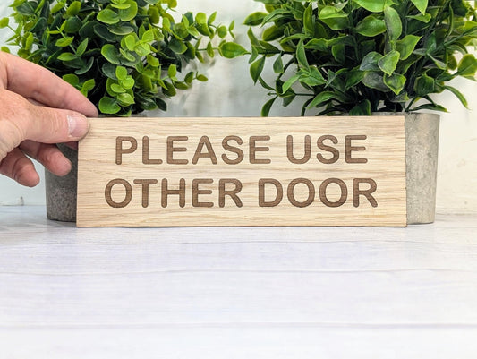 Please Use Other Door Sign – Personalised Wooden Door Sign | Custom Text Oak Veneer Wall Plaque | Private Shop Cafe Warehouse Office Signage - CherryGroveCraft