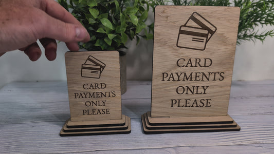 Card Payments Only Please - Wooden Freestanding Table Sign - Perfect for Shops, Cafés, Markets – Available in Two Sizes" Removable Base