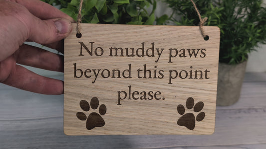 No Muddy Paws Sign | Oak | 4 Sizes | Paw Print Design