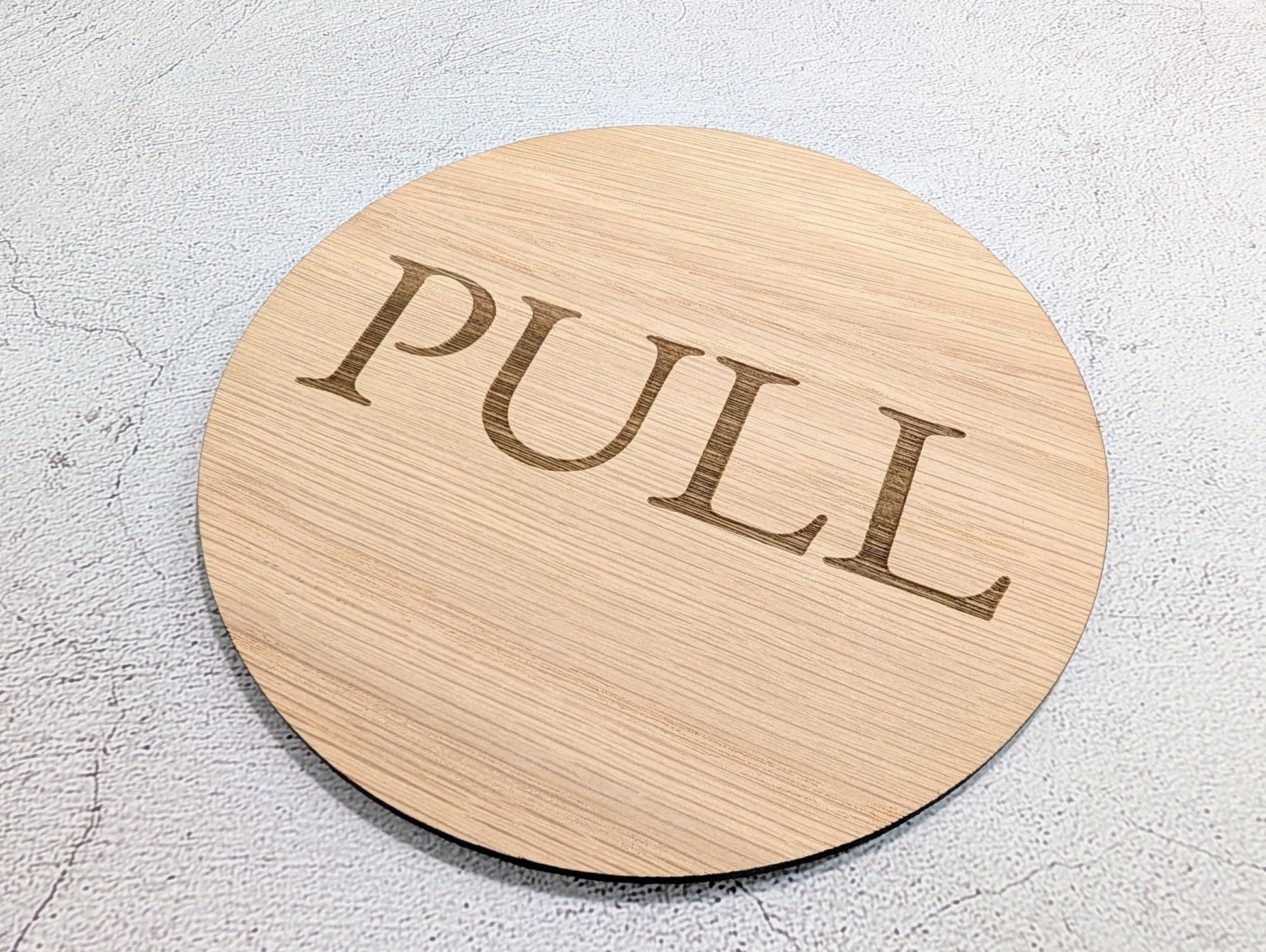 PULL Door Sign – Circular Oak Veneered Indoor Wall or Door Sign, Wooden Entry Sign, Plastic - Free Packaging, Handmade in Wales - CherryGroveCraft