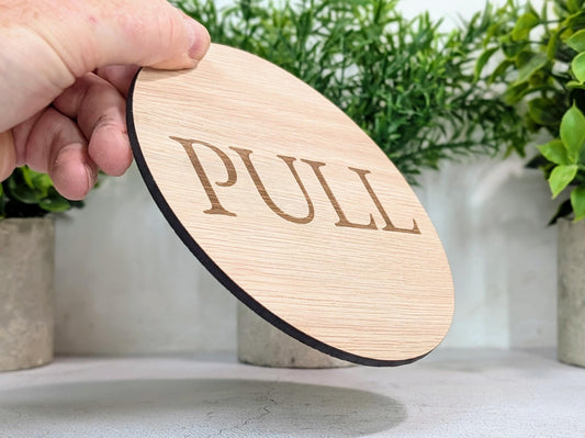 PULL Door Sign – Circular Oak Veneered Indoor Wall or Door Sign, Wooden Entry Sign, Plastic - Free Packaging, Handmade in Wales - CherryGroveCraft