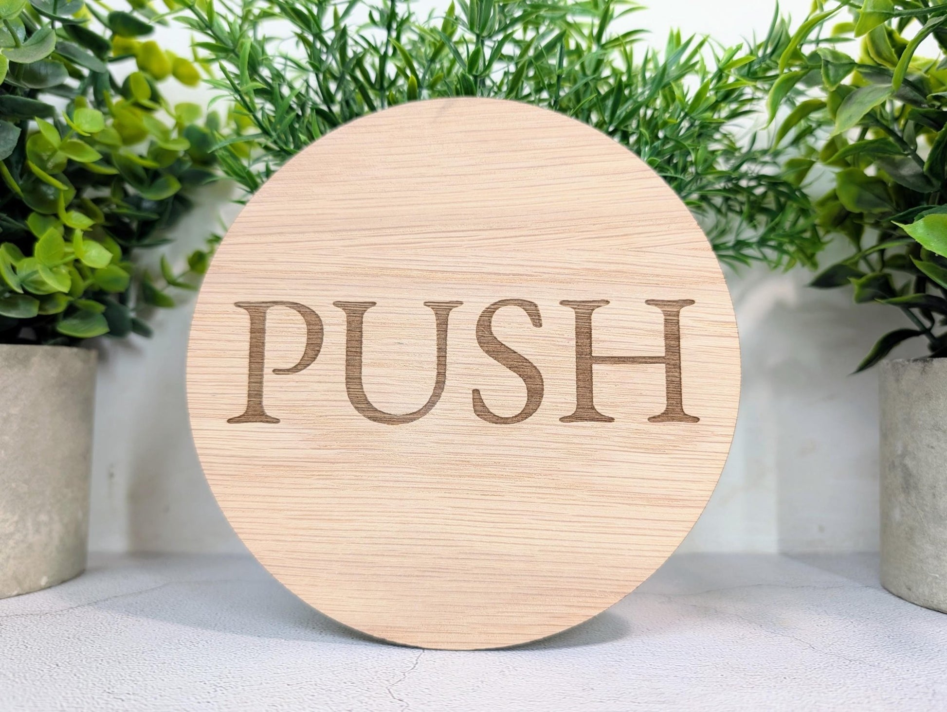 PUSH Door Sign – Circular Oak Veneered Wooden Entry Sign for Doors, Indoor Use Only, Handmade in Wales, Plastic - Free Packaging - CherryGroveCraft