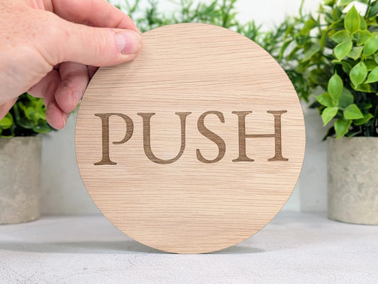 PUSH Door Sign – Circular Oak Veneered Wooden Entry Sign for Doors, Indoor Use Only, Handmade in Wales, Plastic - Free Packaging - CherryGroveCraft