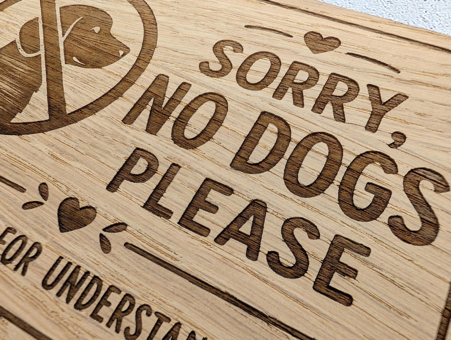 Sorry No Dogs Please indoor oak sign for holiday lets, B&Bs and homes