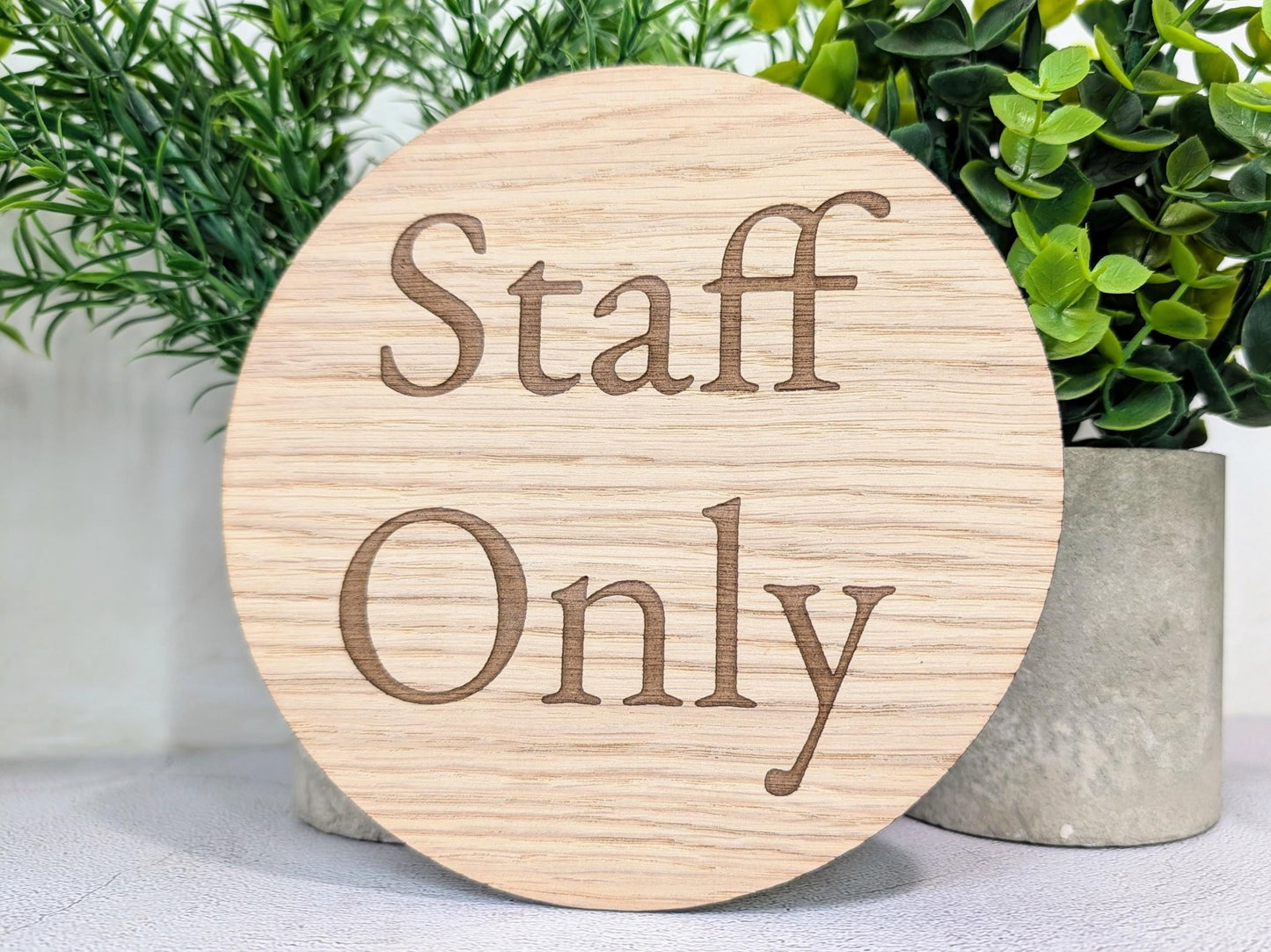 Staff Only Door Sign – Circular Oak Veneered Wooden Sign for Business, Indoor Use Only, Handmade in Wales, Plastic - Free Packaging - CherryGroveCraft