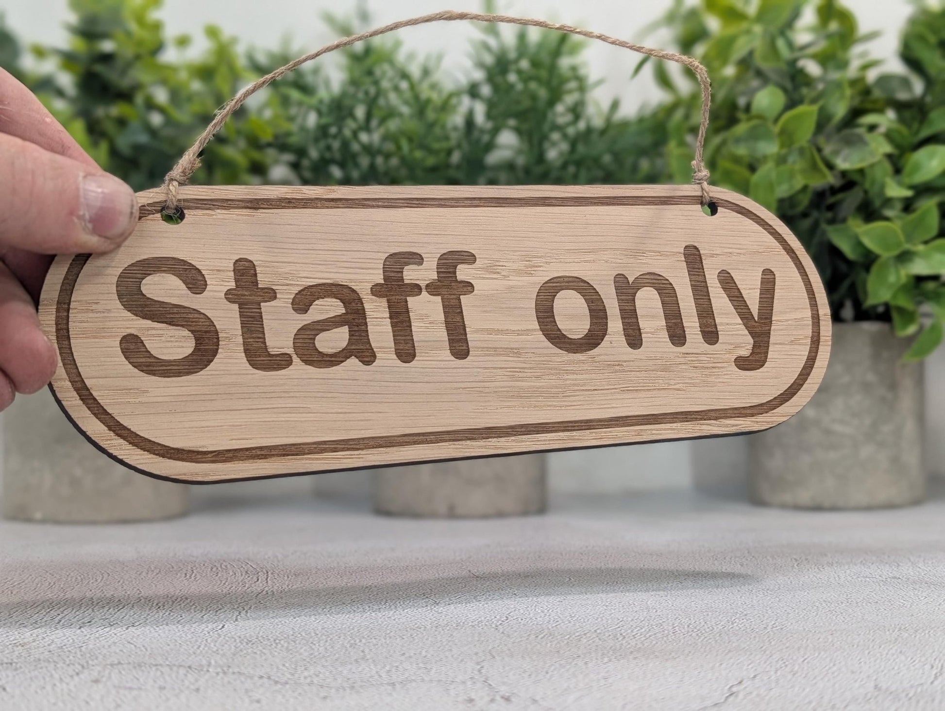 Staff Only oak sign — Medium 158x53mm, laser-engraved on 4mm oak veneered MDF