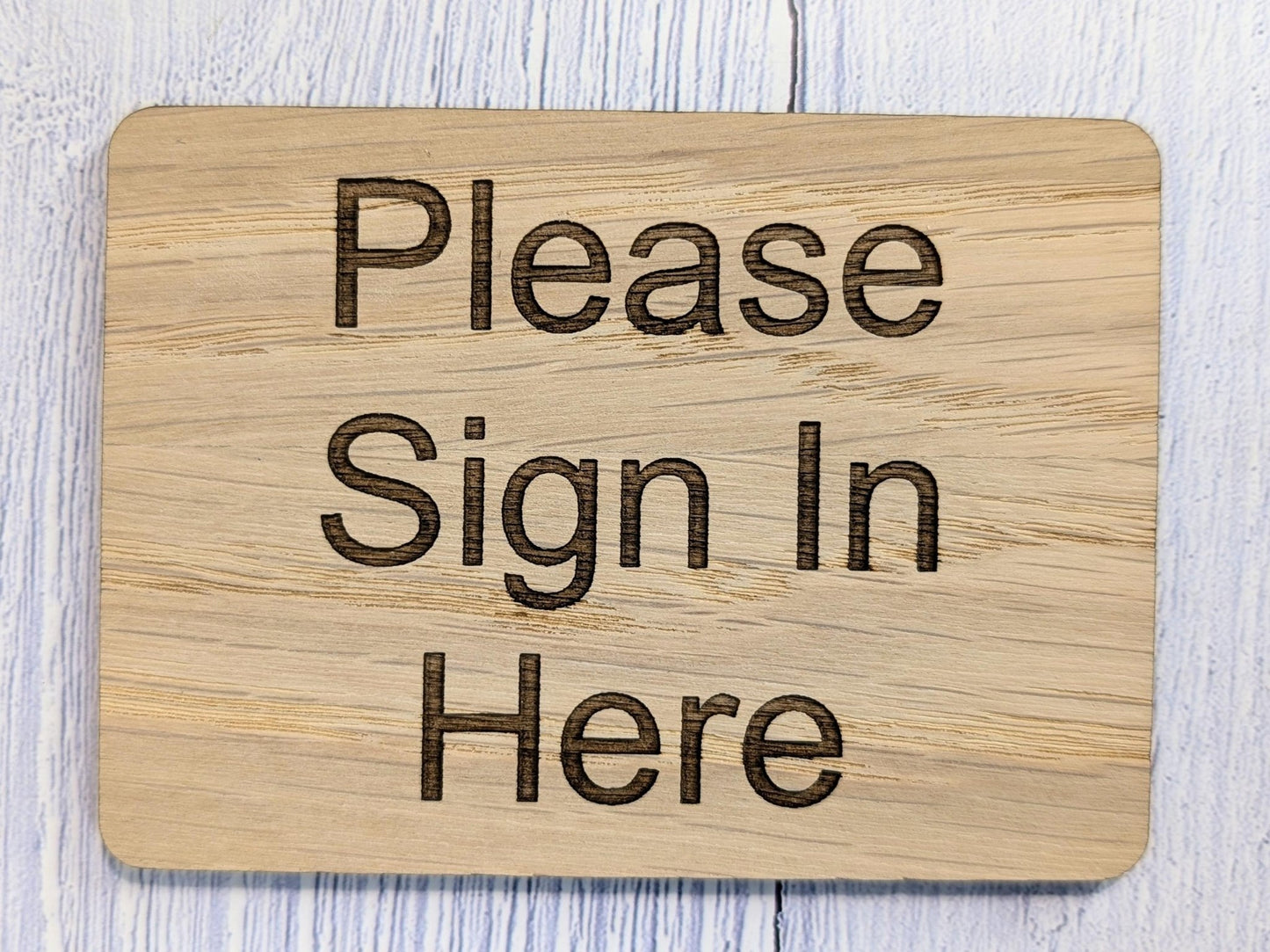 Wooden "Please Sign In Here" Guest Book Sign | Engraved Oak | For Hotels, B&Bs, Airbnbs | 4 Sizes | Wood Signing In Sign - CherryGroveCraft