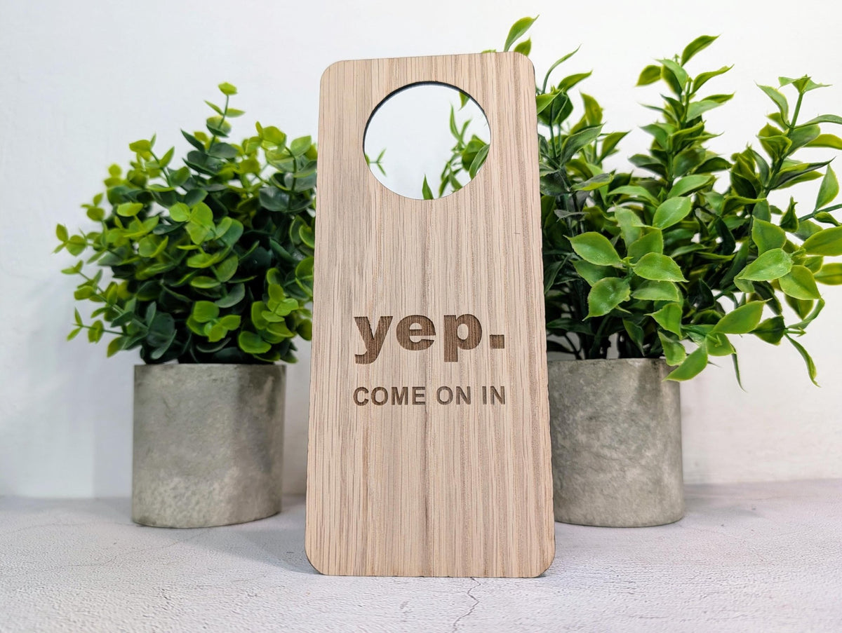 Yep / Nope funny do not disturb door hanger — laser engraved oak