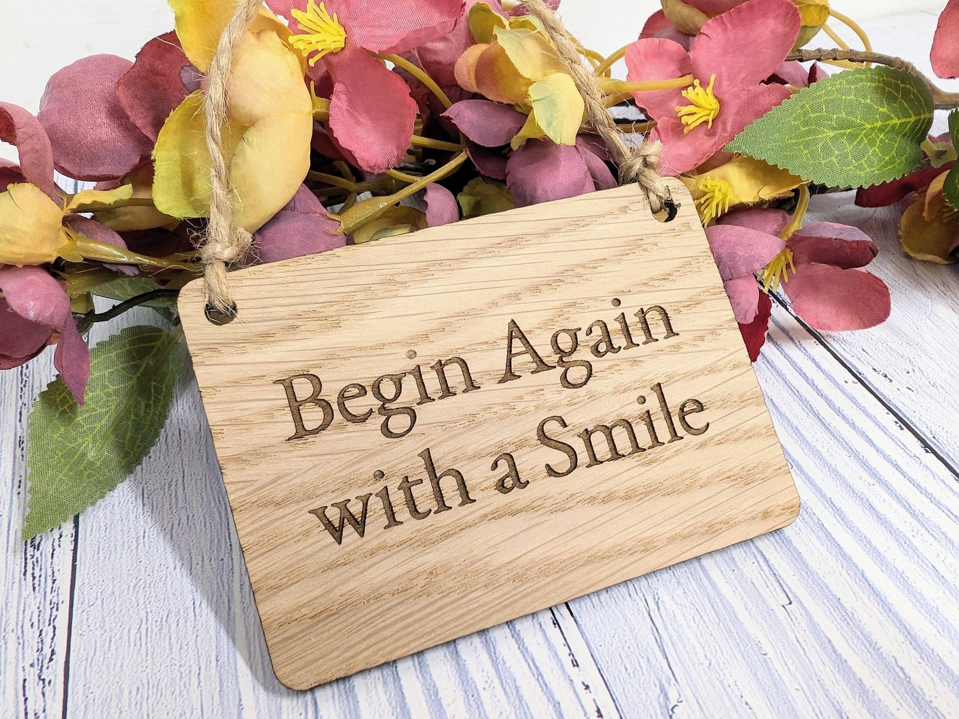 Begin Again with a Smile" - Uplifting Oak Sign, Handmade in Wales, Eco-Friendly, Available in 4 Sizes - CherryGroveCraft