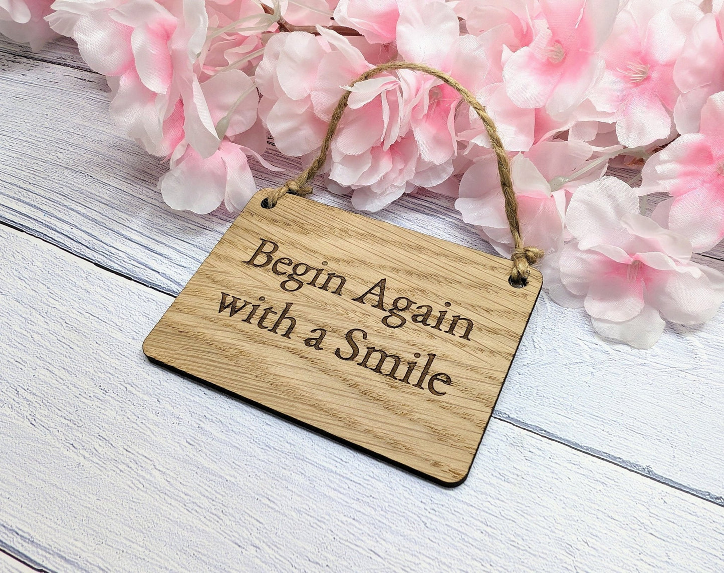 Begin Again with a Smile" - Uplifting Oak Sign, Handmade in Wales, Eco-Friendly, Available in 4 Sizes - CherryGroveCraft