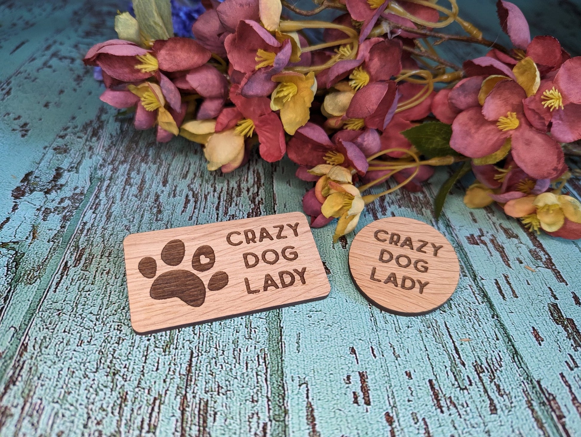 Crazy Dog Lady, Oak Veneer Badge - Funny Dog Lover Gift - CherryGroveCraft