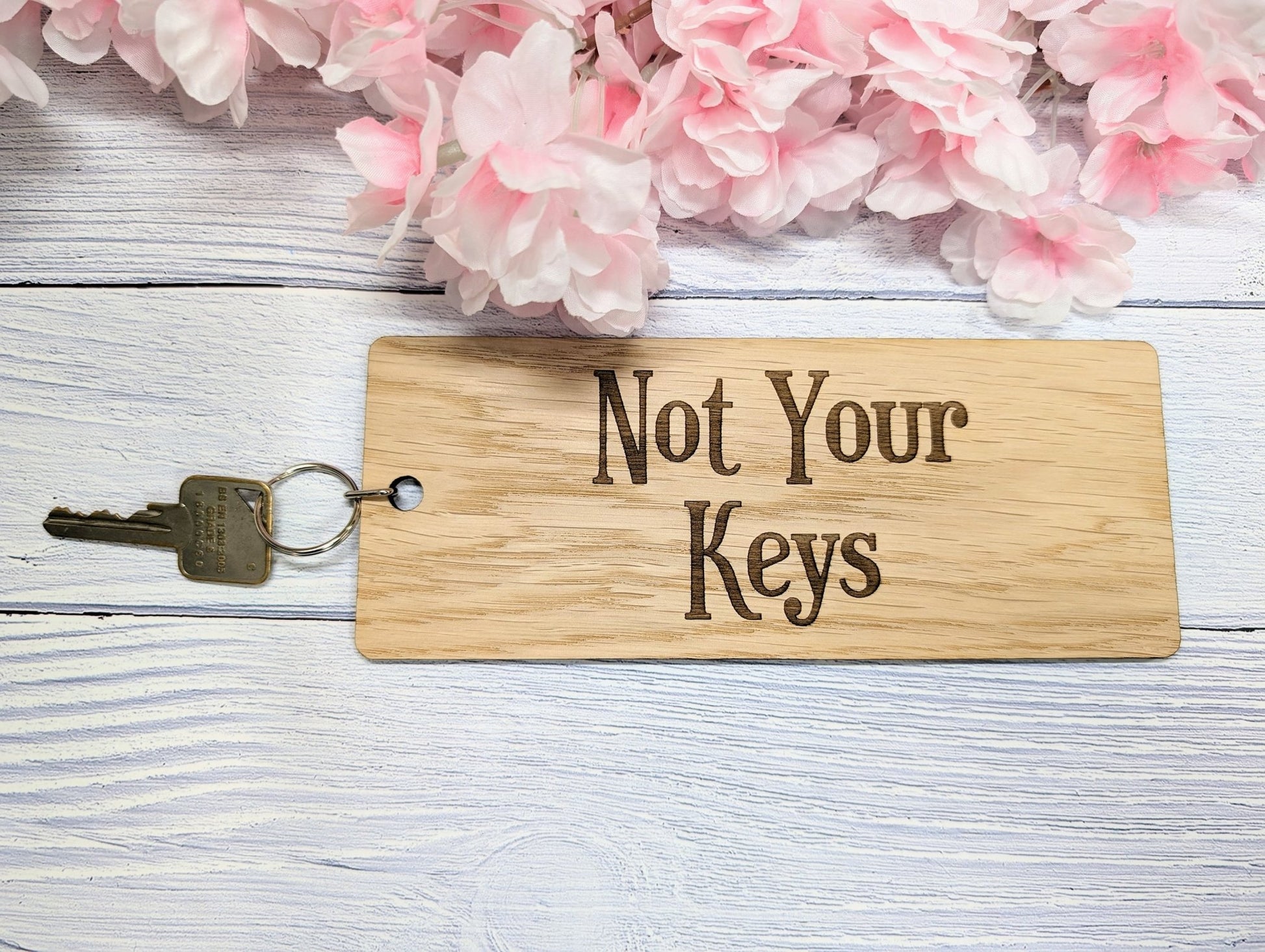 Extra-Large 200x80mm "Not Your Keys" Wooden Keyring – Humorous Oak Veneer Key Accessory for a Touch of Fun - CherryGroveCraft