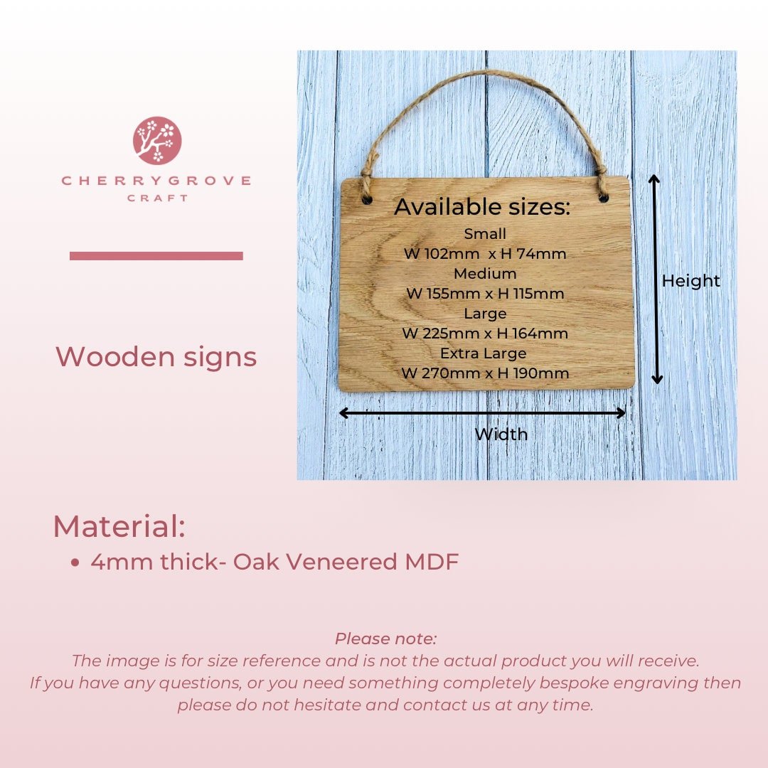 Funny Personalised Gift - Wooden Sign | Can Be Personalised | Oak Veneered MDF | Ideal for Birthday, Christmas, Valentines etc. - CherryGroveCraft