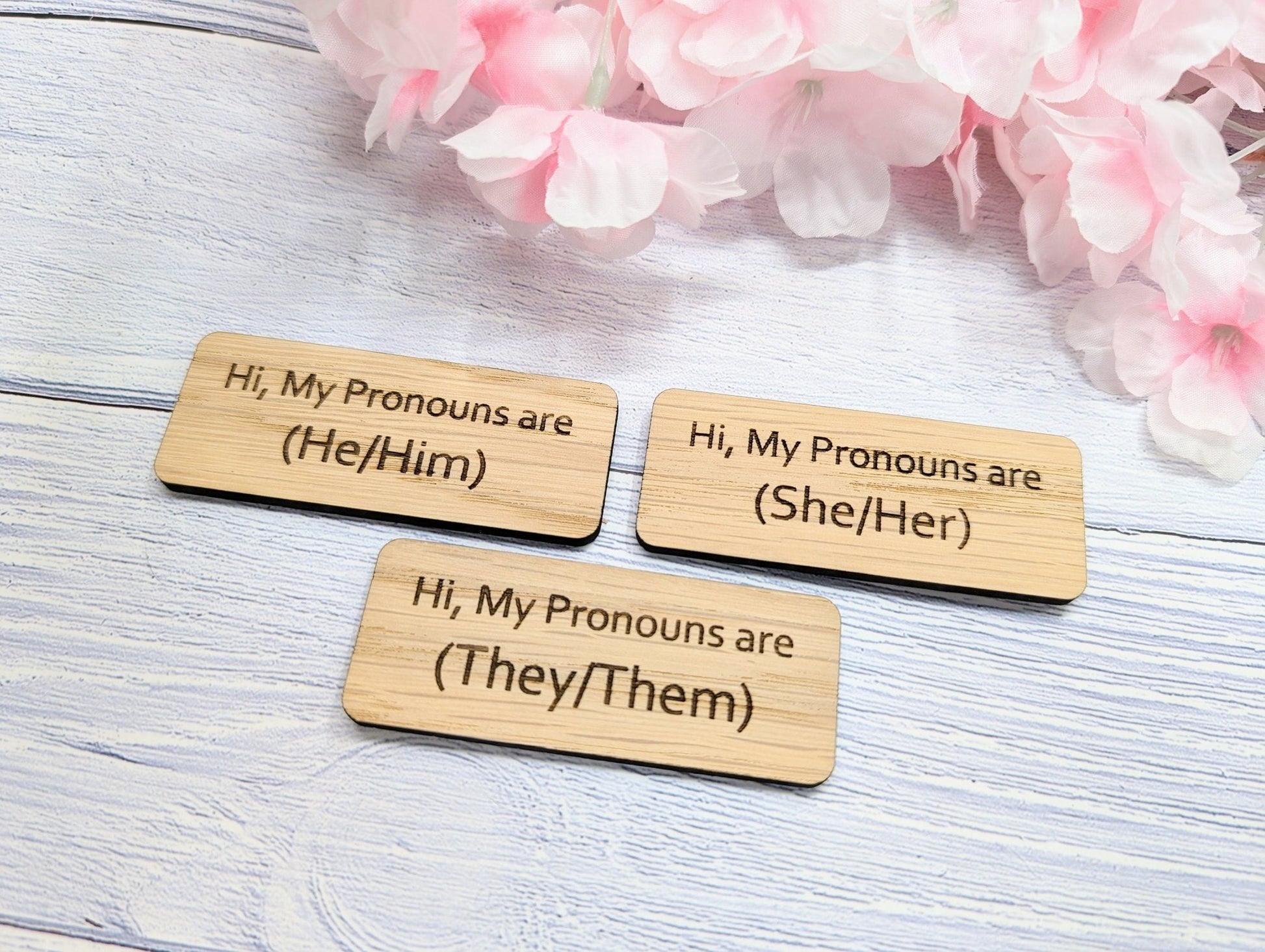 Hi, My Pronouns Are Badges - He/Him, She/Her, They/Them | Eco-Friendly Oak, 75x30mm, Pin/Magnet Option - Respectful Identity Badge - CherryGroveCraft