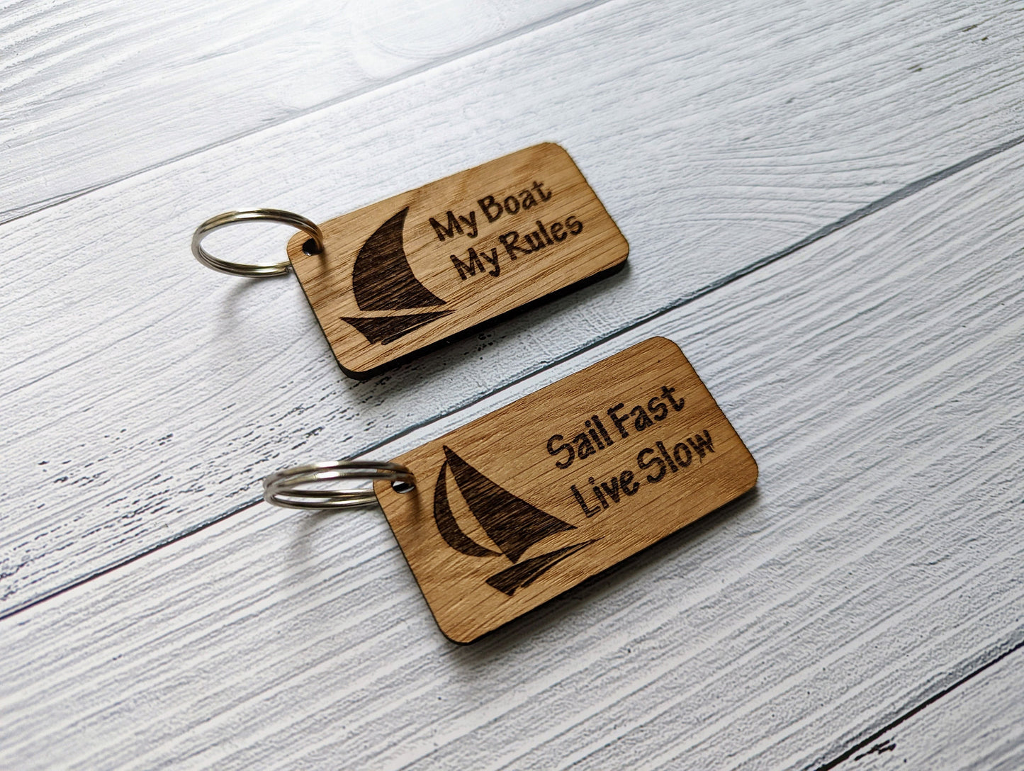 Sailing Keyrings, Sail Fast Live Slow, My Boat My Rules, Oak