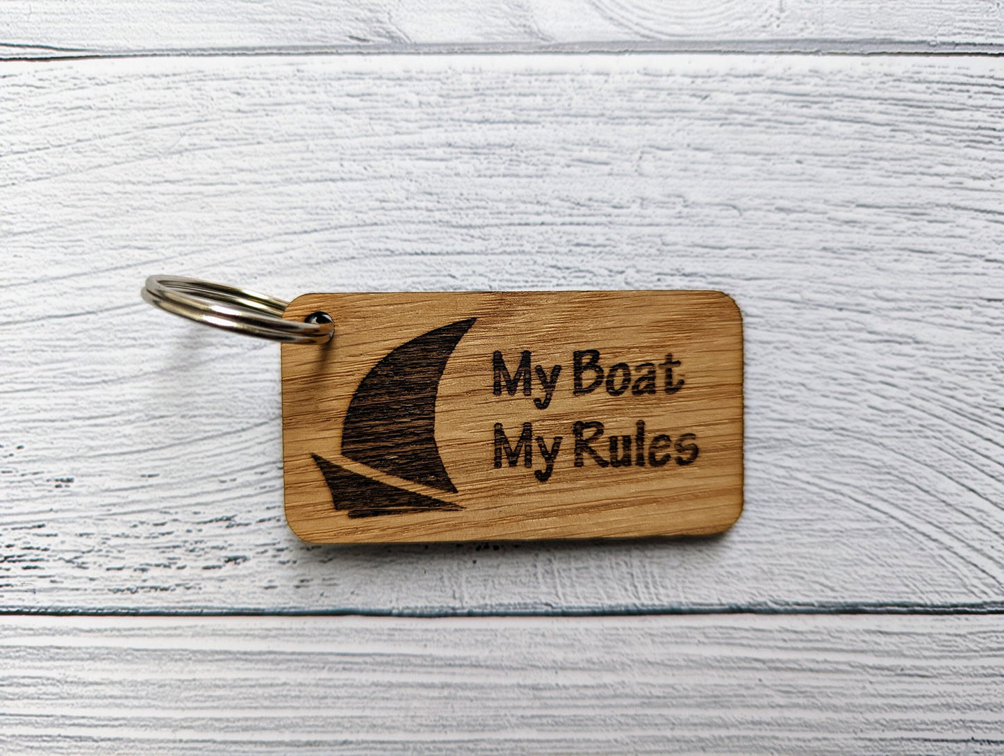 Sailing Keyrings, Sail Fast Live Slow, My Boat My Rules, Oak